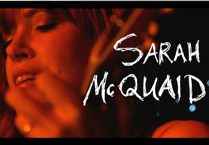 Sarah McQuaid to perform in Coleford